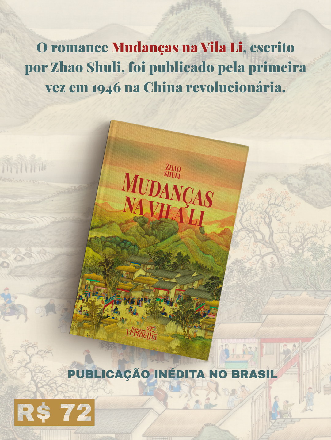 Banner do livro Mudanças na Vila Li, de Zhao Shuli (versão celular): publicação inédita no Brasil, R$ 72