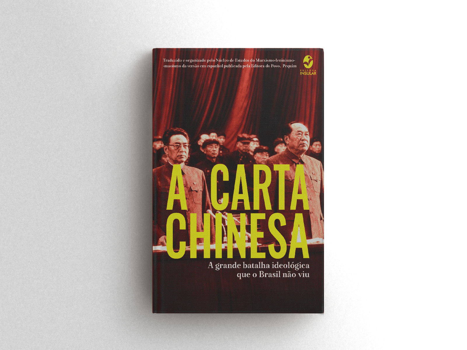 Capa do livro A Carta Chinesa, da Editora Insular