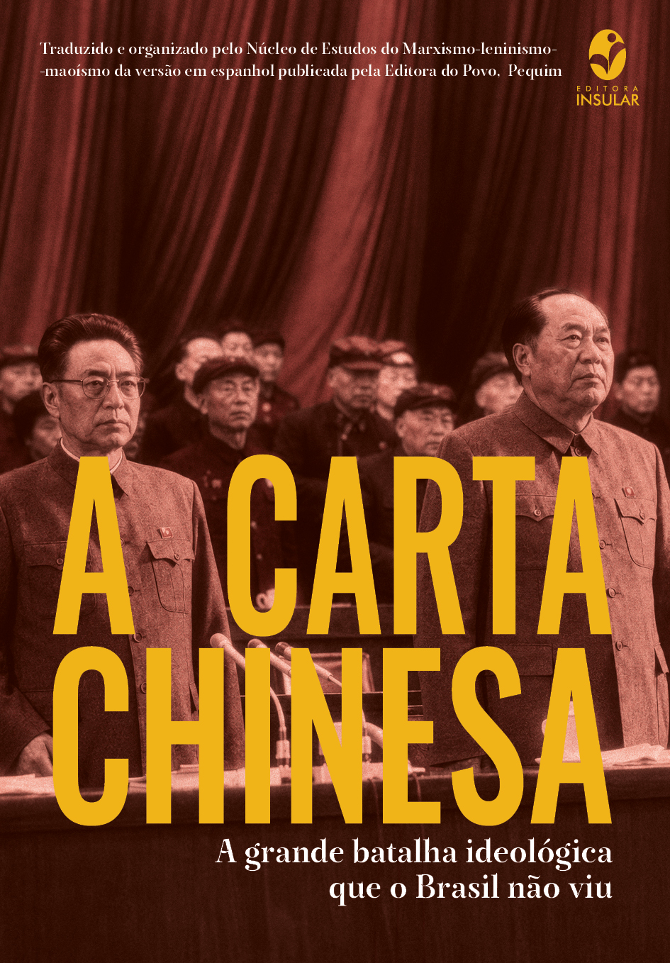 Capa chapada do livro A Carta Chinesa, da Editora Insular